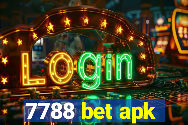 7788 bet apk